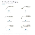 Insertos EX1, S1, S2, S3, B3 y B7 del kit Oral Surgery de W&H para Piezomed