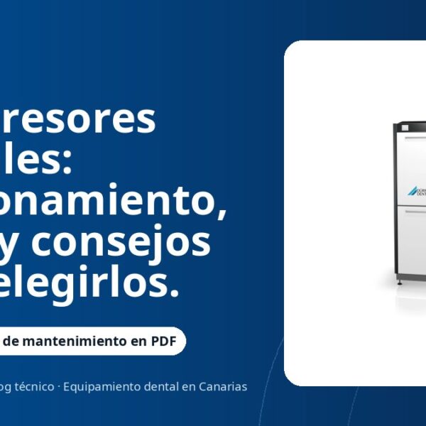 Compresores dentales: funcionamiento, tipos y consejos para elegirlos.
