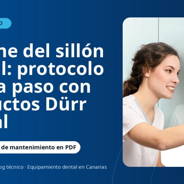 Higiene del sillón dental: protocolo paso a paso con productos Dürr Dental