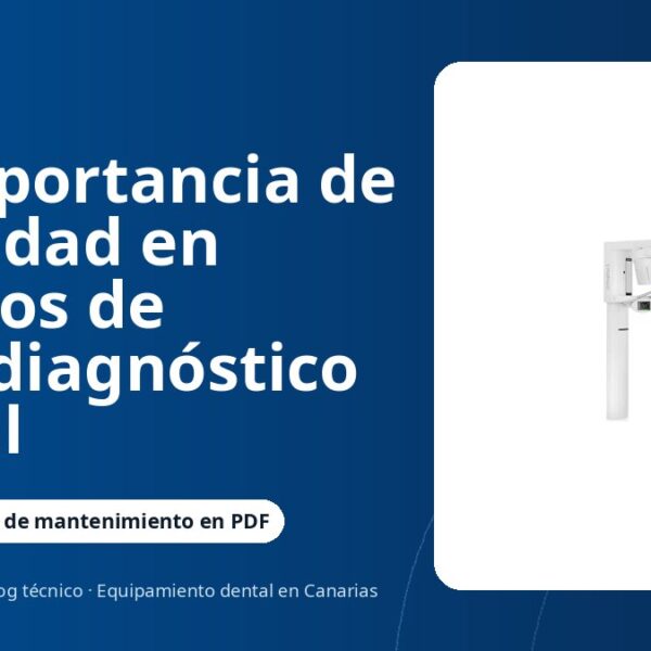 La importancia de la calidad en equipos de radiodiagnóstico dental