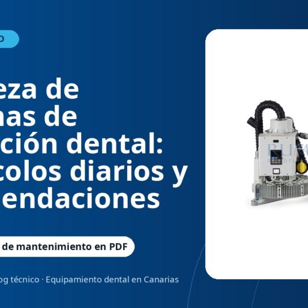 Limpieza de sistemas de aspiración dental: protocolos diarios y recomendaciones
