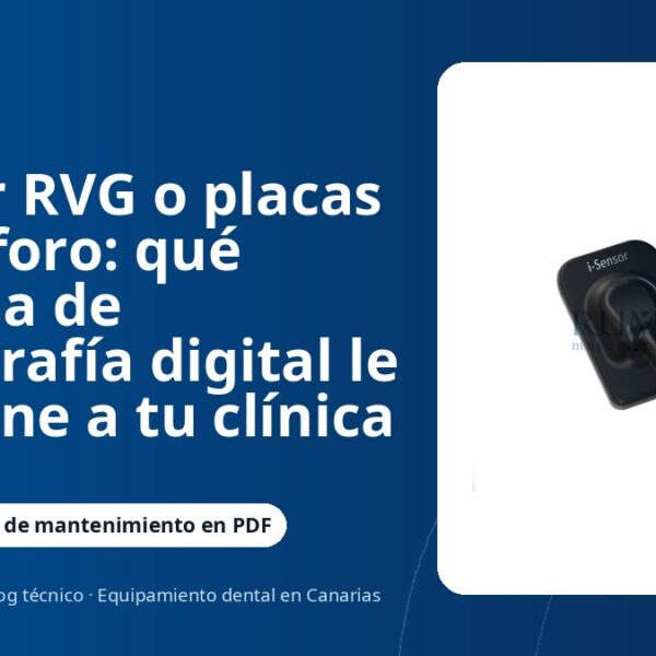 Sensor RVG o placas de fósforo: qué sistema de radiografía digital le conviene a tu clínica
