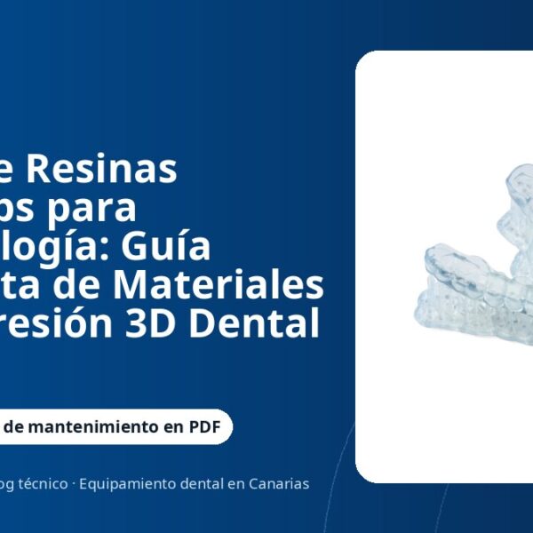 Tipos de Resinas Formlabs para Odontología: Guía Completa de Materiales de Impresión 3D Dental