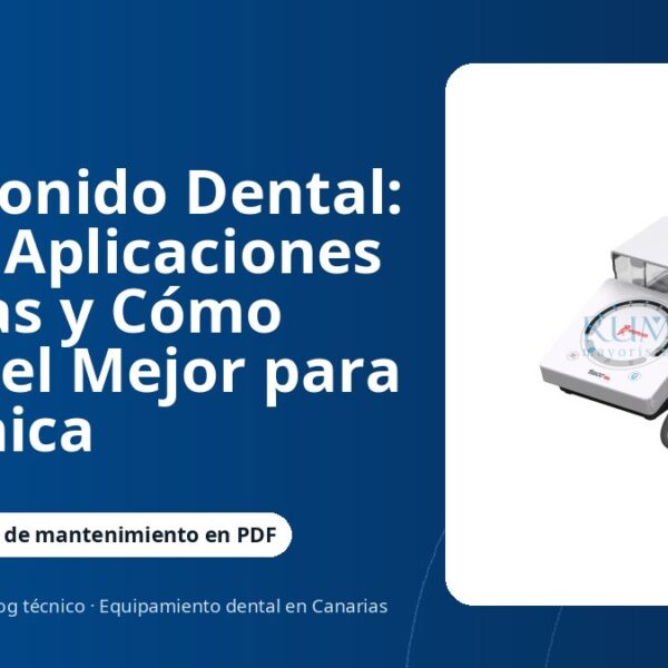 Ultrasonido Dental: Tipos, Aplicaciones Clínicas y Cómo Elegir el Mejor para tu Clínica