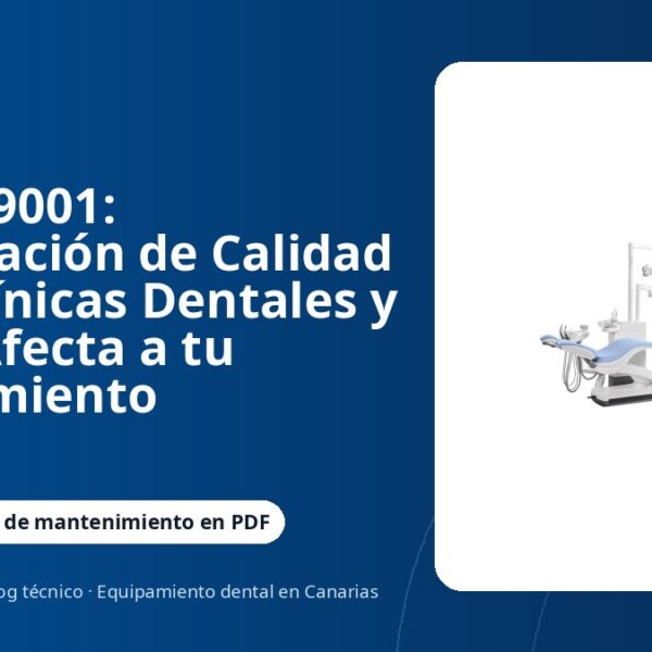 UNE 179001: Certificación de Calidad para Clínicas Dentales y Cómo Afecta a tu Equipamiento